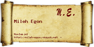 Mileh Egon névjegykártya